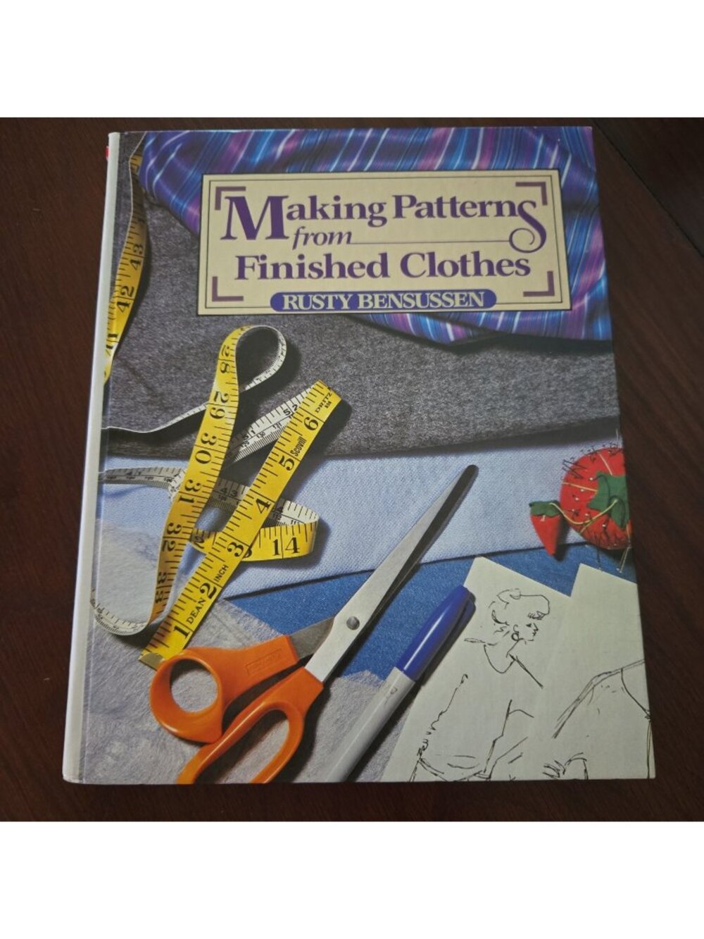 Making Patterns from Finished Clothes by Rusty Bensussen (1985, Hardcover)